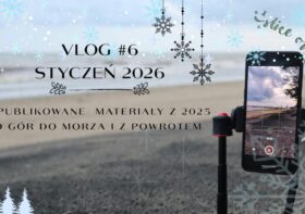 VLOG: styczeń 2026